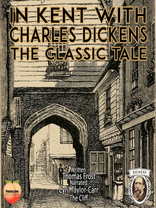 Title details for In Kent With Charles Dickens by Thomas Frost - Wait list